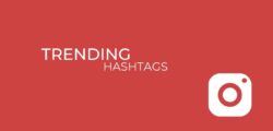 Today’s Trending Hashtags Instagram