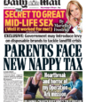 The Daily Mail - ‘Parents face new nappy tax’