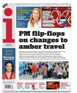 The i – ‘PM flip-flops on amber travel changes’