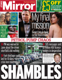 The Daily Mirror – ‘Petrol pump chaos’