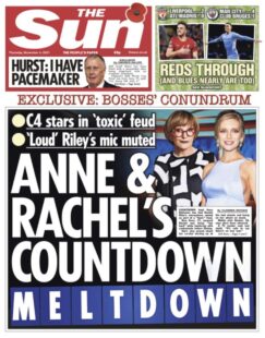 The Sun – ‘Anne & Rachel’s countdown meltdown’