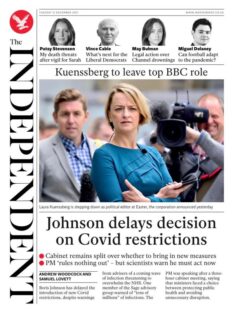 The Independent – ‘PM delays decision on Covid restrictions’