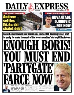 Daily Express – Enough Boris! You must end ‘partygate’ farce now