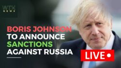 WATCH LIVE: PM Boris Johnson announces sanctions on Russia 