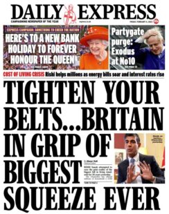 Daily Express – Tighten your belts … Britain in grip of biggest squeeze ever