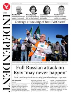 The Independent – Full Russian attack on Kyiv ‘may never happen’