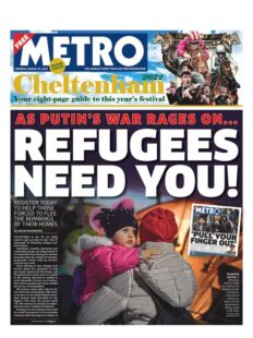 Metro – As Putin’s war rages on …. Refugees need you