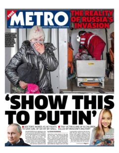 Metro – ‘Show this to Putin’