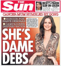 The Sun- Cancer mum humbled by gong: She’s Dame Debs