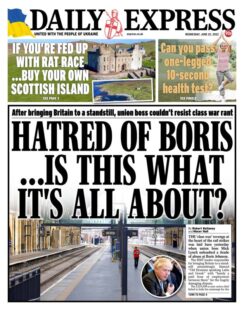 Daily Express – Hatred of Boris … Is this what it’s all about?