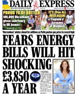 Daily Express – Fears energy bills will hit shocking £3,850 a year