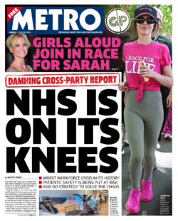 Metro – NHS is on its knees