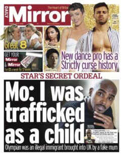 Daily Mirror – Mo: I was trafficked as a child