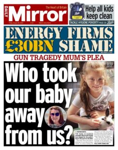 Daily Mirror – Who took our baby away from us? ￼