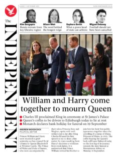 The Independent – William and Harry come together to mourn the Queen ￼