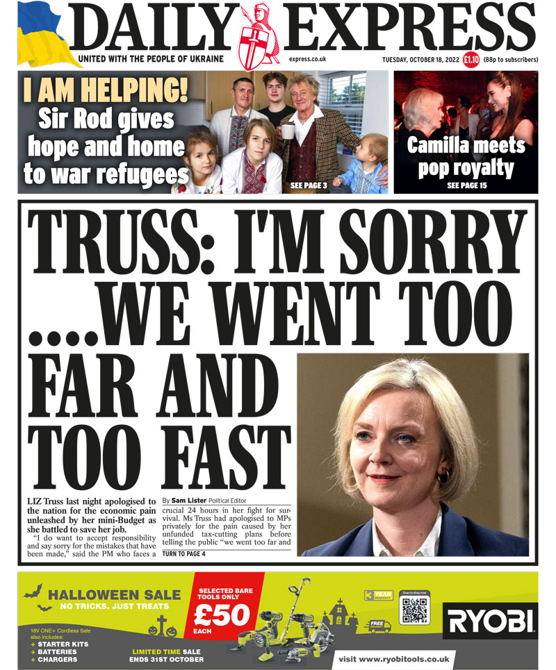 Daily Express - Truss: I’m sorry … we went too far and too fast