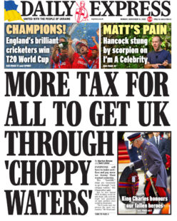 Daily Express – More tax for all to get UK through ‘choppy waters’ 