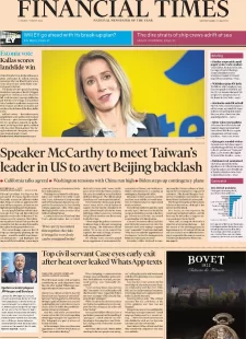 FT – Speaker McCarthy to meet Taiwan’s leader in US to avert Beijing backlash 