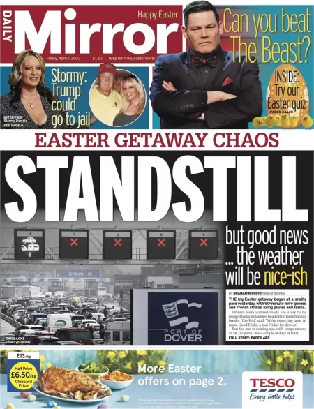 Daily Mirror – Easter getaway chaos: Standstill 