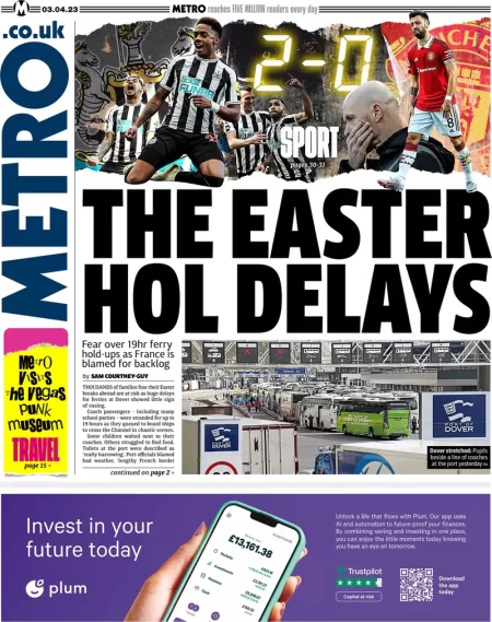 Metro – The Easter hols delays 