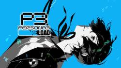 Persona 3 Reload is a full remake but still missing content