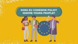 Fact or fake: Does the EU cohesion policy ignore young people?