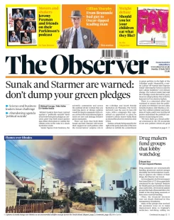 The Observer: Sunak and Starmer warned: Don’t dump your green pledges 