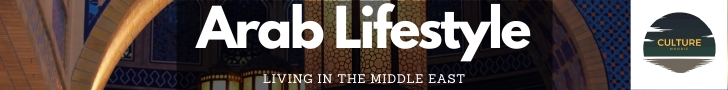 Arab Lifestyle and culture - by WTX Culture Moodie