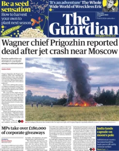 The Guardian – Wagner chief Prigozhin reported dead after jet crash near Moscow 