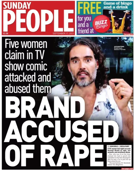 Sunday People – Five women claim in TV show comic attacked and abused them: Brand accused of rape