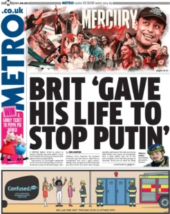 Metro – Brit ‘gave his life to stop Putin’ 