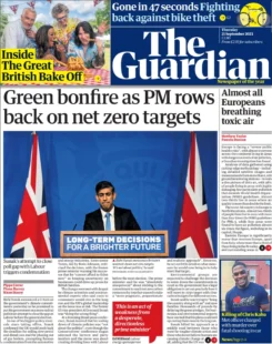 The Guardian – Green bonfire as PM rows back on net zero 