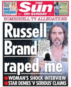 The Sun on Sunday – Russell Brand raped me 