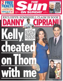 The Sun on Sunday – Danny Cipriani: Kelly cheated on Thom with me 