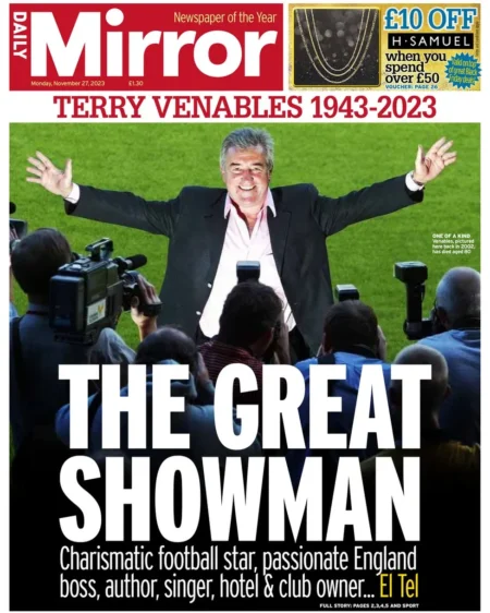 Daily Mirror – Terry Venables 1943-2023: The Great Showman 