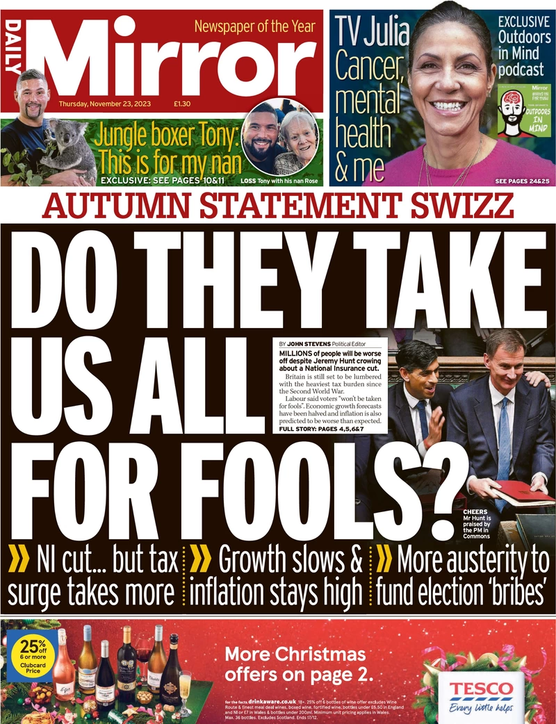 Daily Mirror  - Autumn Statement: Do they take us for fools? 