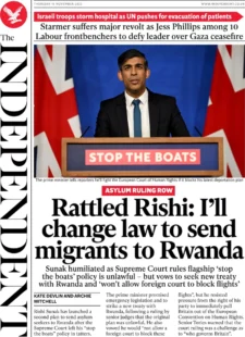 The Independent – Rattled Rishi: I’ll change law to send migrants to Rwanda 