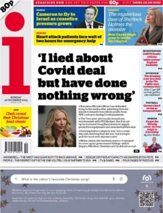 The i newspaper – ‘I lied about Covid deal but did nothing wrong’ 