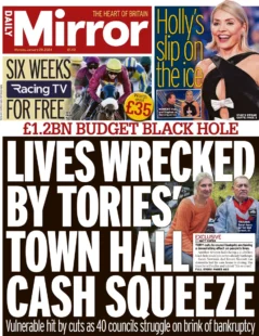 Daily Mirror – Lives wrecked by Tories’ town halls cash squeeze 