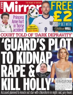 Daily Mirror – Guard’s plot to kidnap, rape and kill Holly