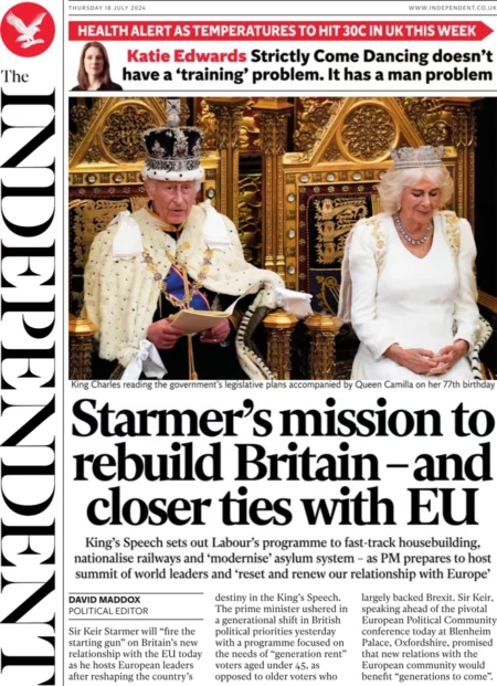 The Independent – Starmer’s mission to rebuild Britain – and closer ties with the EU 