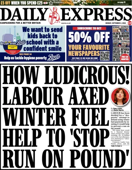 Daily Express – How ludicrous! Labour axed winter fuel help to ‘stop run on pound’ 