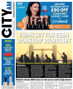 CITY AM – Firms set for £5bn workers’ rights hit 