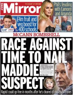 The Daily Mirror – Race against time to nail Maddie suspect 