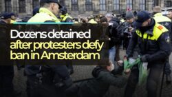 Dozens arrested as protesters defy ban in Amsterdam