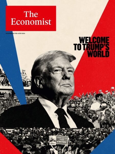 The Economist – Welcome to Trump’s world