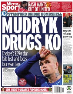 Mudryk Drugs KO – Mirror Sport