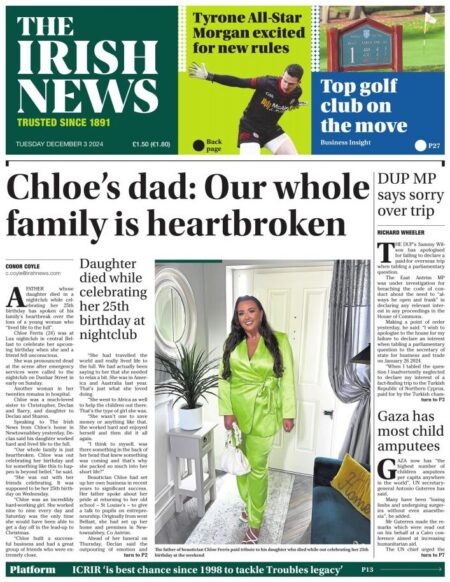 Chloe’s dad: Our whole family is heartbroken – The Irish News