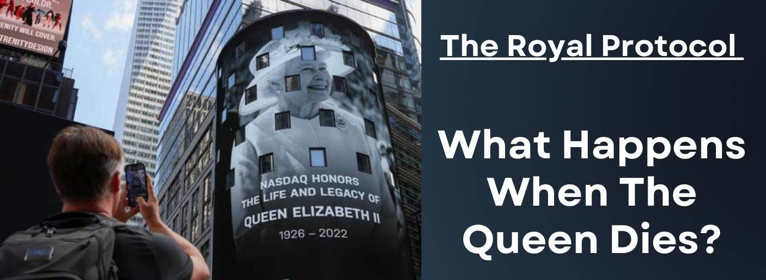 What happens when the Queen dies? the image shows a tribute to the Queen is displayed in Times Square, in New York by WTX News USA
